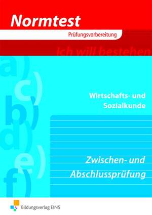 Normtest Wirtschafts- und Sozialkunde für kaufmännische und kaufmännisch-verwandte Berufe