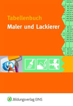 Tabellenbuch Maler/-innen und Lackierer/-innen de Stefan Alker