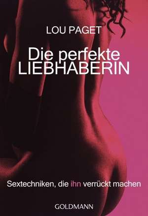 Die perfekte Liebhaberin de Beate Gorman