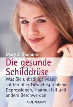 Die gesunde Schilddrüse de Maria Mill