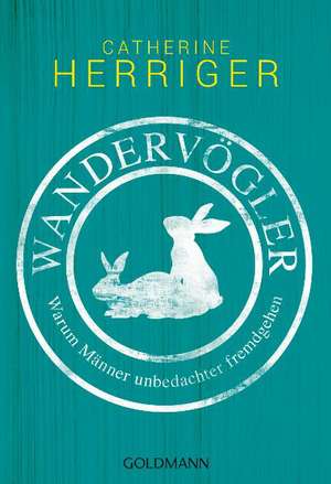 Wandervögler de Catherine Herriger