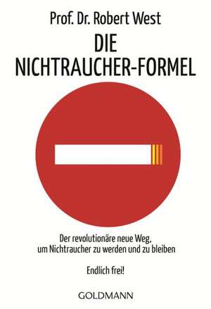 Die Nichtraucher-Formel de Robert West