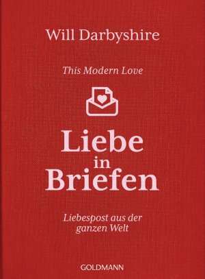 This Modern Love. Liebe in Briefen de Will Darbyshire