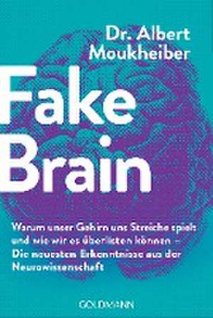 Fake Brain de Albert Moukheiber