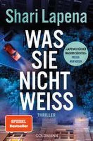 Was sie nicht weiß de Shari Lapena
