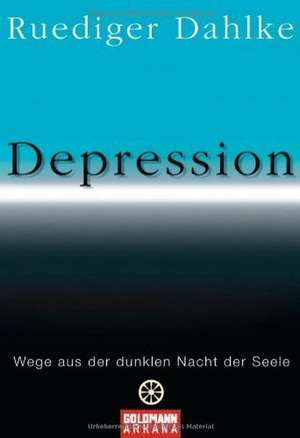 Depression de Ruediger Dahlke