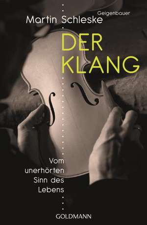 Der Klang de Martin Schleske