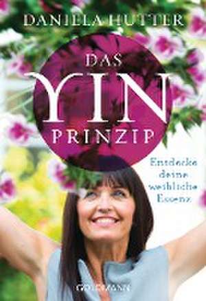 Das Yin-Prinzip de Daniela Hutter