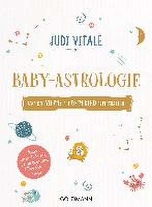 Baby-Astrologie de Judi Vitale