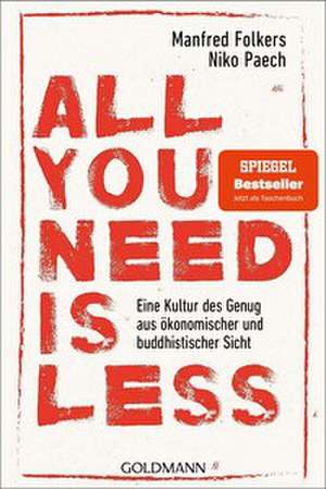 All you need is less de Manfred Folkers