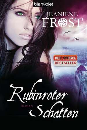 Rubinroter Schatten de Jeaniene Frost