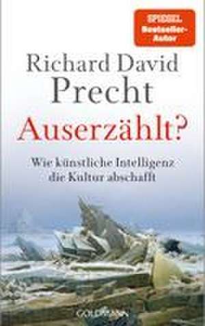 Auserzählt? de Richard David Precht