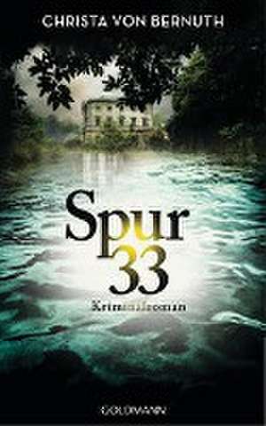 Spur 33 de Christa von Bernuth