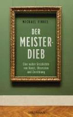 Der Meisterdieb de Michael Finkel