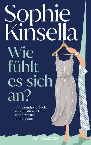 Wie fühlt es sich an? de Sophie Kinsella