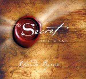 The Secret - Das Geheimnis de Rhonda Byrne