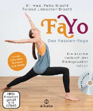 FaYo Das Faszien-Yoga de Petra Bracht