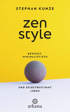 Zen-Style de Stephan Kunze
