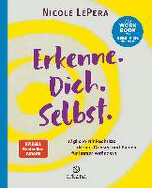 Erkenne. Dich. Selbst. de Nicole Lepera