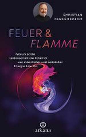 Feuer & Flamme de Christian Hemschemeier