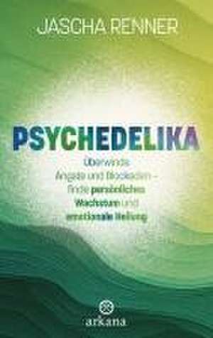 Psychedelika de Jascha Renner