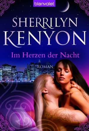 Im Herzen der Nacht de Sherrilyn Kenyon