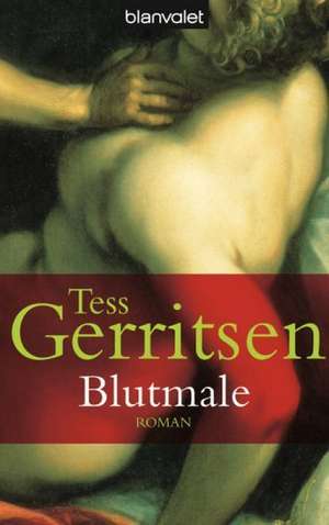 Gerritsen, T: Blutmale