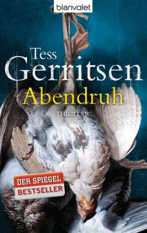 Abendruh de Tess Gerritsen