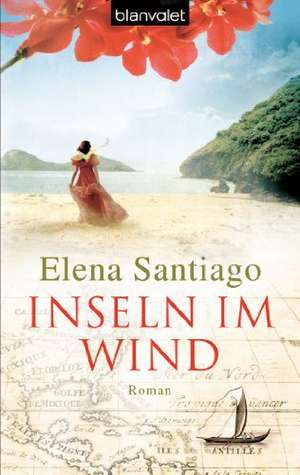 Inseln im Wind de Elena Santiago