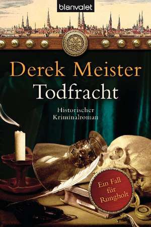 Todfracht de Derek Meister