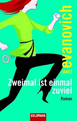 Zweimal ist einmal zuviel de Regina Rawlinson