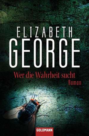 Wer die Wahrheit sucht de Elizabeth George