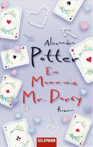 Ein Mann wie Mr. Darcy de ALEXANDRA POTTER