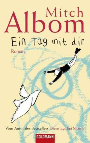 Ein Tag mit dir de Mitch Albom