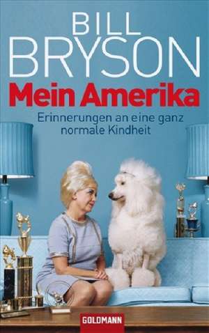 Mein Amerika de Bill Bryson