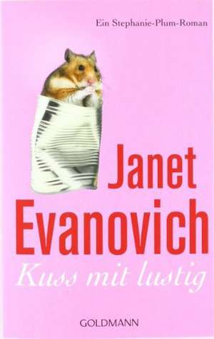 Kuss mit lustig de Janet Evanovich