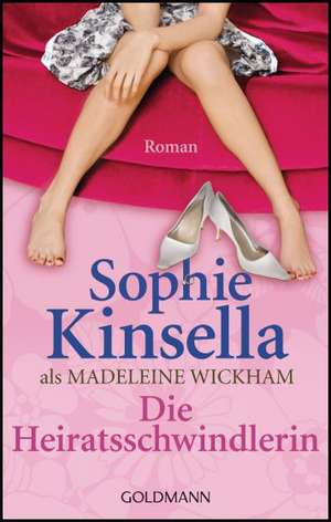 Die Heiratsschwindlerin de Sophie Kinsella