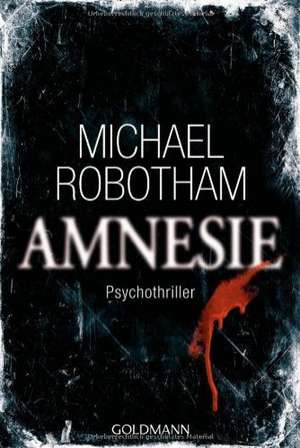 Amnesie de Michael Robotham