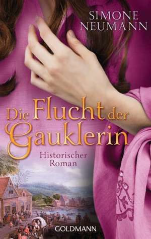 Die Flucht der Gauklerin de Simone Neumann