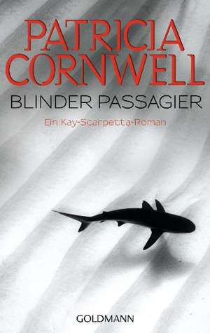 Blinder Passagier de Patricia Cornwell