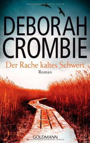 Der Rache kaltes Schwert de Deborah Crombie