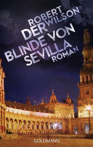 Wilson, R: Blinde von Sevilla