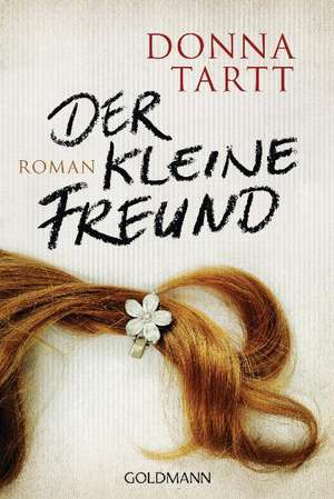 Tartt, D: Der kleine Freund