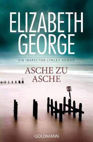 Asche zu Asche de Elizabeth George