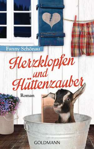 Herzklopfen und Hüttenzauber de Fanny Schönau