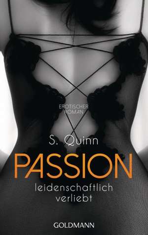 Passion 03. Leidenschaftlich verliebt de S. Quinn