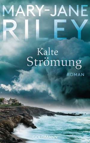 Kalte Strömung de Mary-Jane Riley