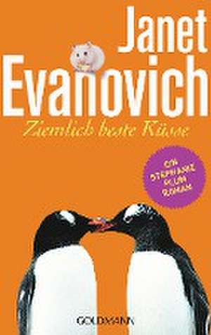 Ziemlich beste Küsse de Janet Evanovich