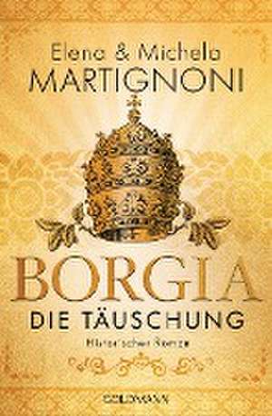 Borgia - Die Täuschung de Elena Martignoni