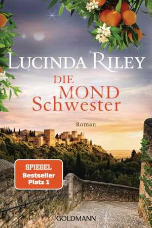 Die Mondschwester de Lucinda Riley